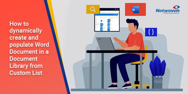 How to dynamically create and populate Word Document in a Document Library from Custom List