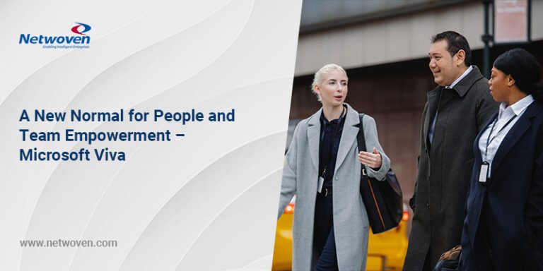 A New Normal for People and Team Empowerment – Microsoft Viva