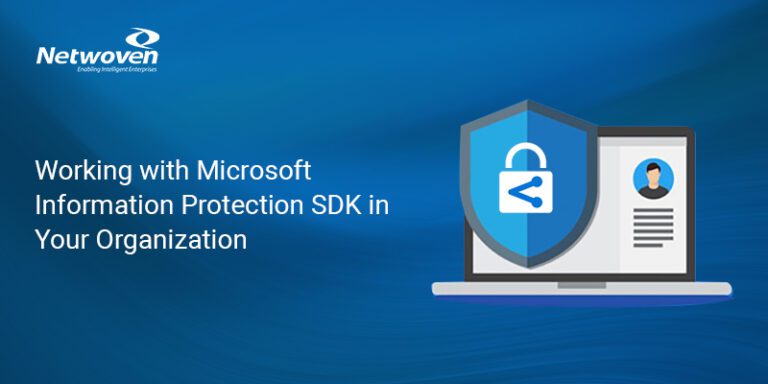 Getting Started With Microsoft Information Protection SDK in Your Organization