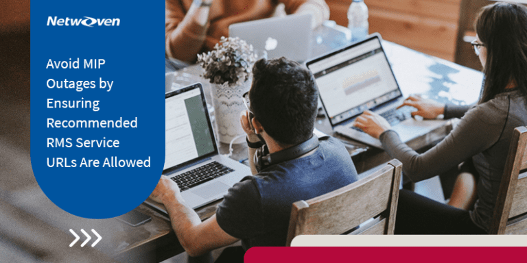 Avoid MIP Outages by Ensuring Recommended RMS Service URLs Are Allowed
