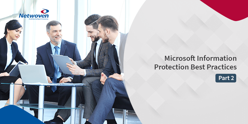Microsoft Information Protection Best Practices