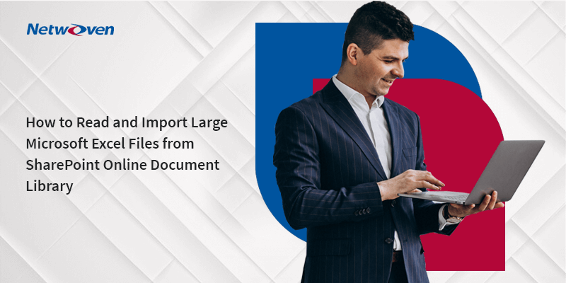 How to Read and Import Large Microsoft Excel Files from SharePoint Online Document Library