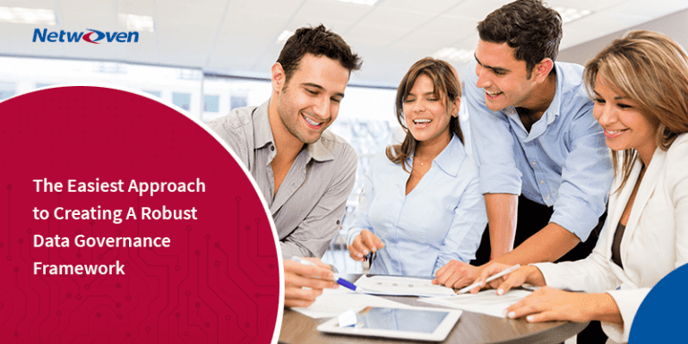 The Easiest Approach to Creating A Robust Data Governance Framework