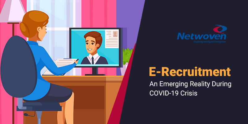 E-Recruitment – An Emerging Reality During COVID-19 Crisis