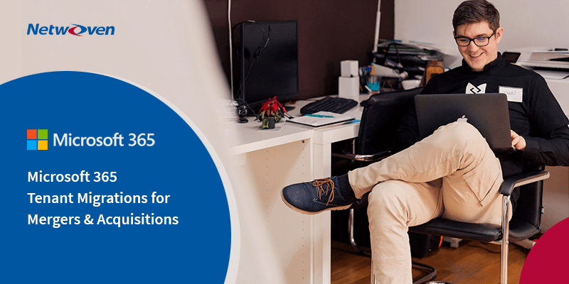 Microsoft 365 Tenant Migrations for Mergers & Acquisitions