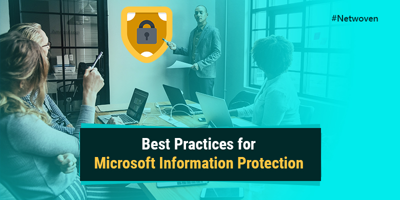 Best Practices for Microsoft Azure Information Protection