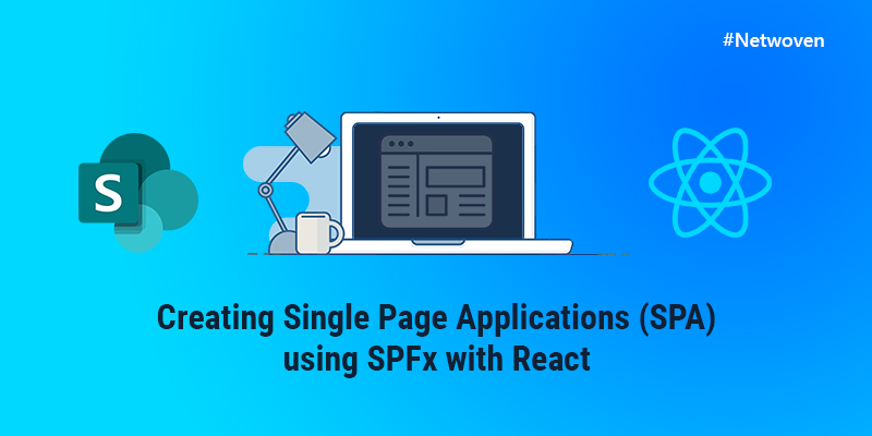 Creating Single Page Applications (SPA) using SPFx with React