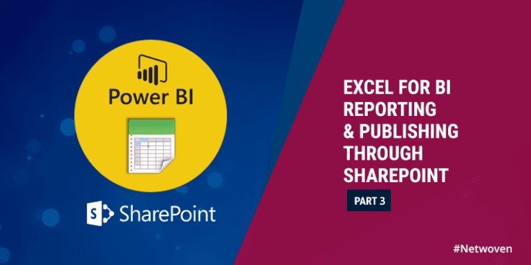 Excel for BI Reporting and Publishing Through SharePoint