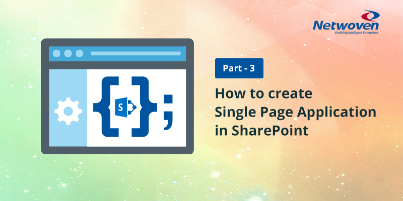 How to Create Single Page Application in SharePoint