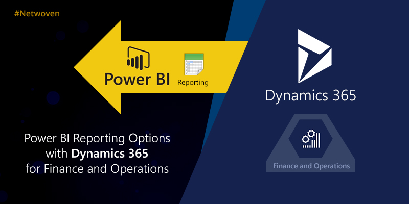 Power BI Reporting Options with Dynamics 365 for Finance and Operations