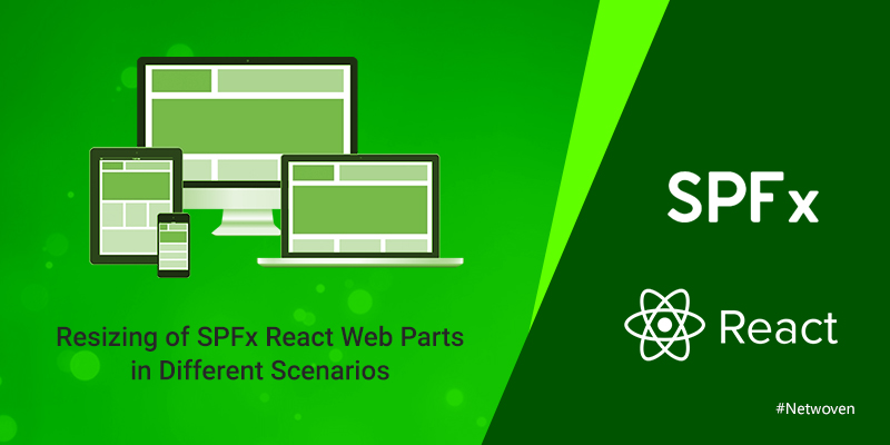 Resizing of SPFx React Web Parts in Different Scenarios