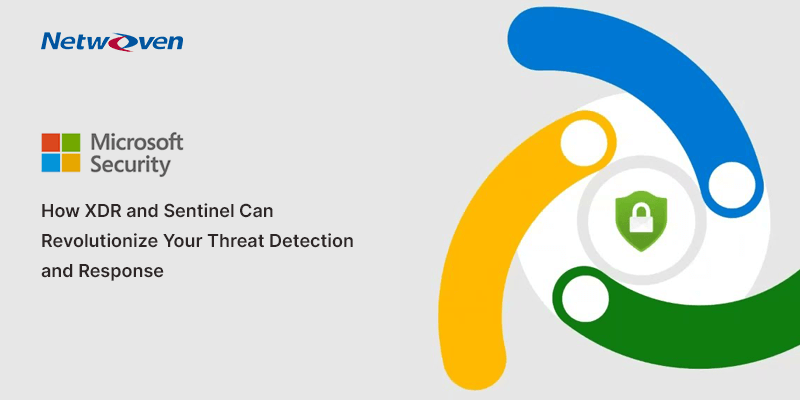 How XDR and Sentinel Can Revolutionize Your Threat Detection and Response