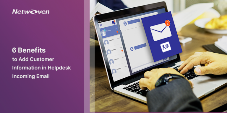 6 Benefits to Add Customer Information in Helpdesk Incoming Email