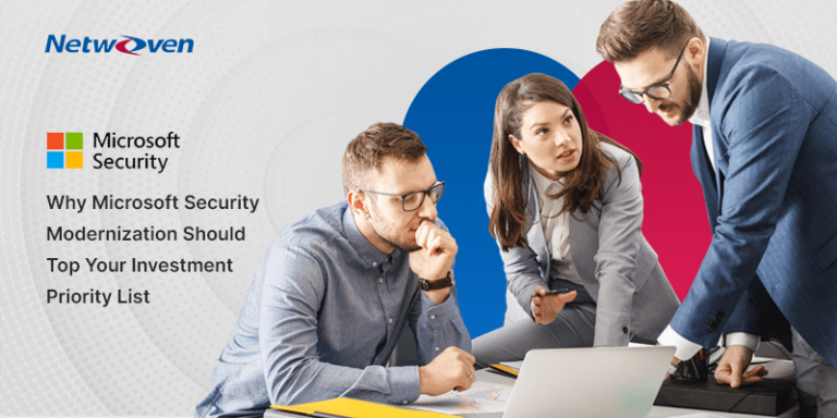 Why Microsoft Security Modernization Should Top Your Investment Priority List
