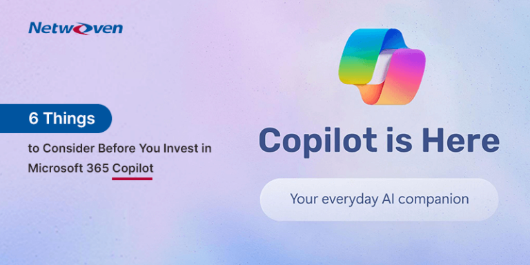 6 Things to Consider Before You Invest in Microsoft 365 Copilot 