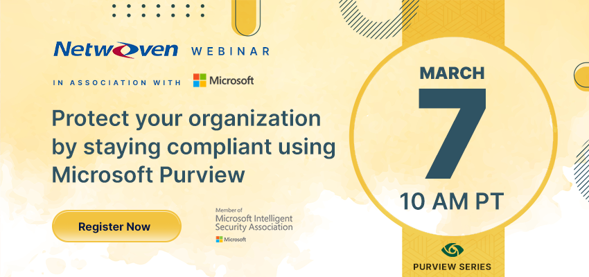 Webinar: Protect your organization by staying compliant using Microsoft Purview