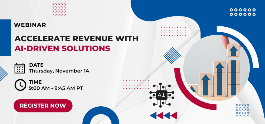 Webinar: Accelerate Revenue with AI Driven Solution