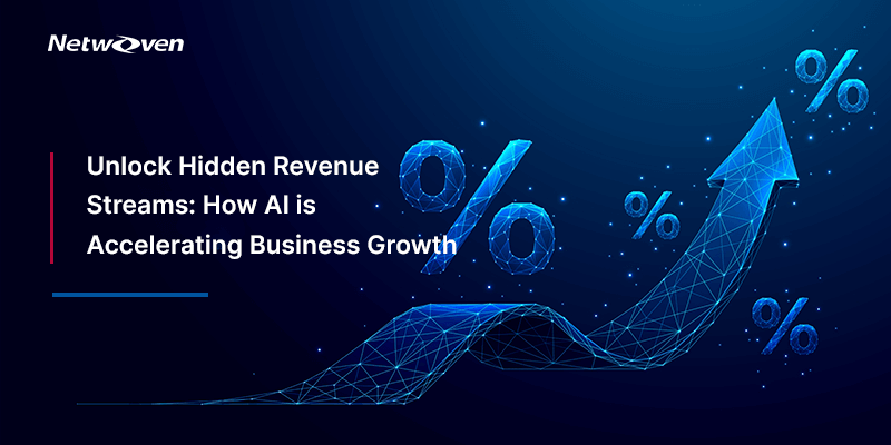 Unlock Hidden Revenue Streams: How AI is Accelerating Business Growth