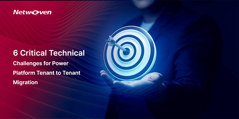 6 Critical Technical Challenges for Power Platform Tenant to Tenant Migration