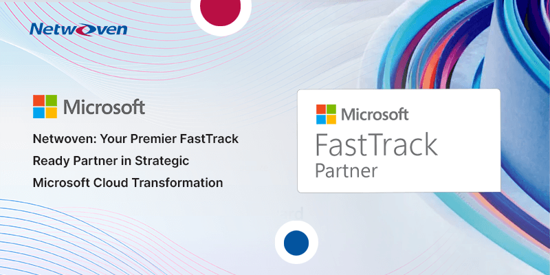 Netwoven: Your Premier FastTrack Ready Partner in Strategic Microsoft Cloud Transformation