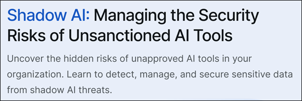 Monitor for Policy Violations and Shadow AI