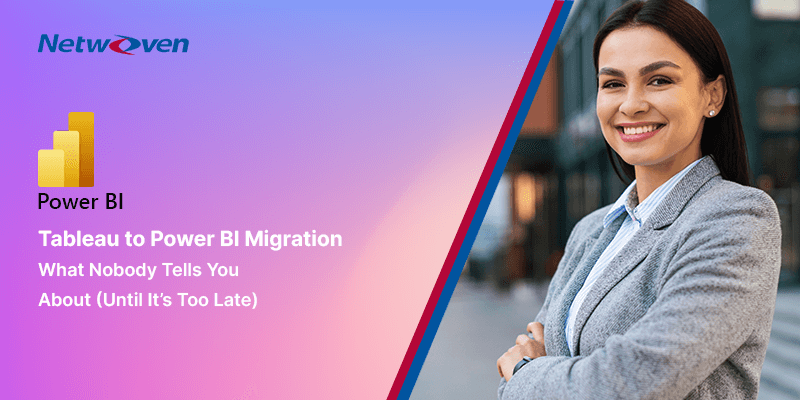 Tableau to Power BI Migration: What Nobody Tells You About (Until It’s Too Late)