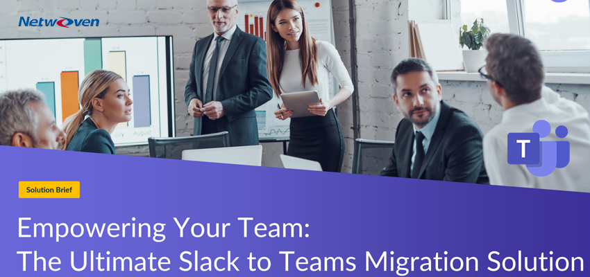 Empowering Your Team: The Ultimate Slack to Teams Migration Solution