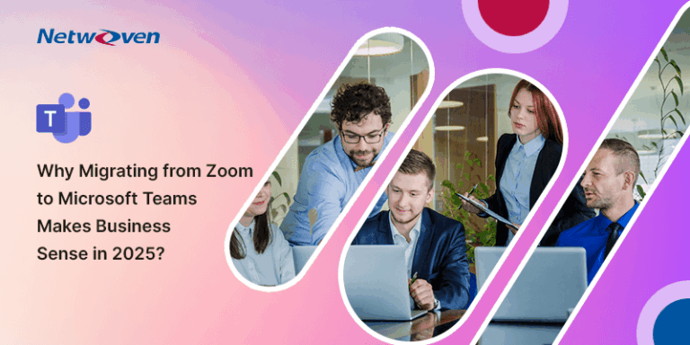 Why Migrating from Zoom to Microsoft Teams Makes Business Sense in 2025?