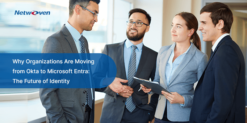 Why Organizations Are Moving from Okta to Microsoft Entra: The Future of Identity