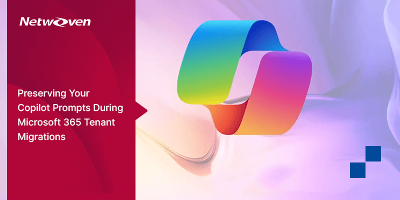 Preserving Your Copilot Prompts During Microsoft 365 Tenant Migrations